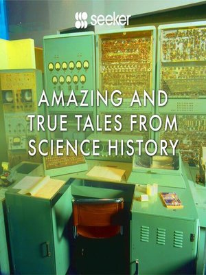 cover image of Amazing and True Tales From Science History